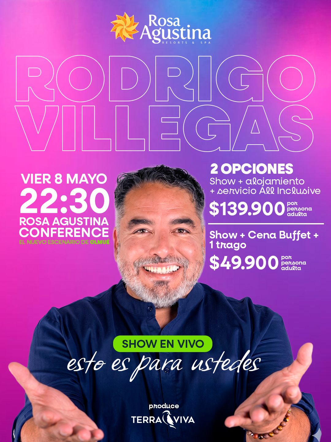 Rodrigo Villegas en vivo · Viernes 8 de mayo · Rosa Agustina Conference Olmué